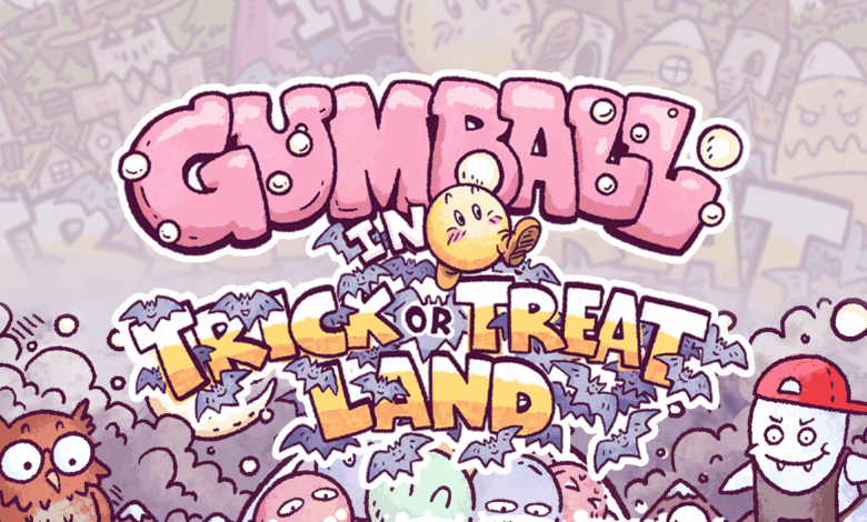 [Press Release] Gumball In Trick-or-Treat Land
